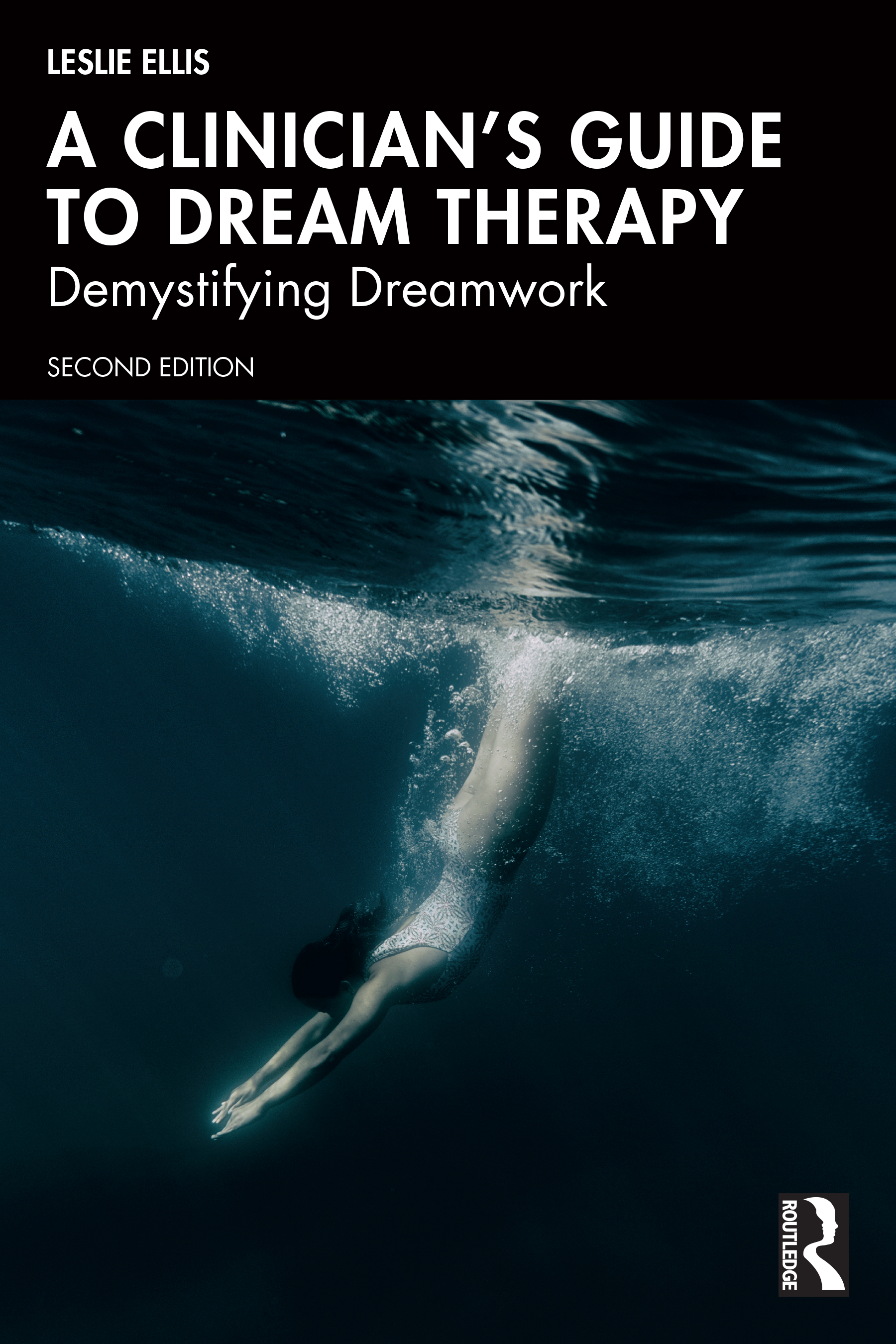 A Clinician’s Guide to Dream Therapy – 2nd Edition